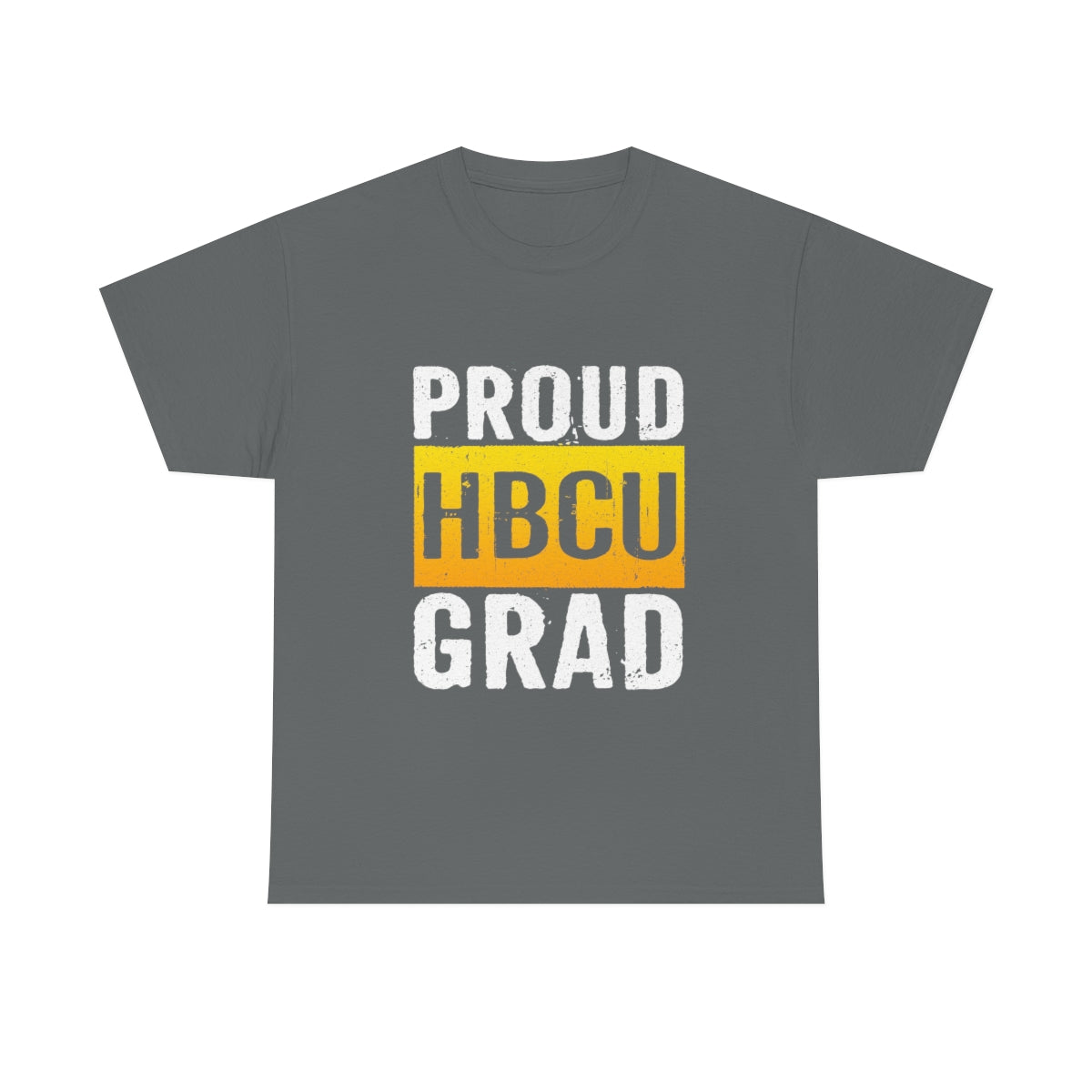 "Proud HBCU Grad" Unisex T-Shirt (Available in Multiple Colors)