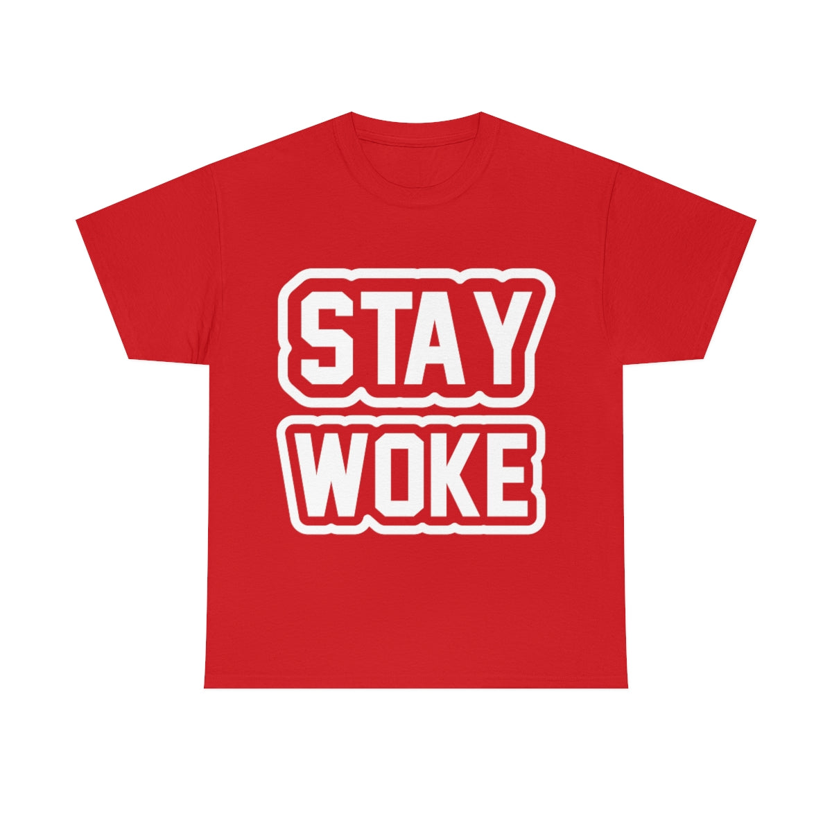 "Stay Woke" Unisex T-Shirt (Available in Multiple Colors)